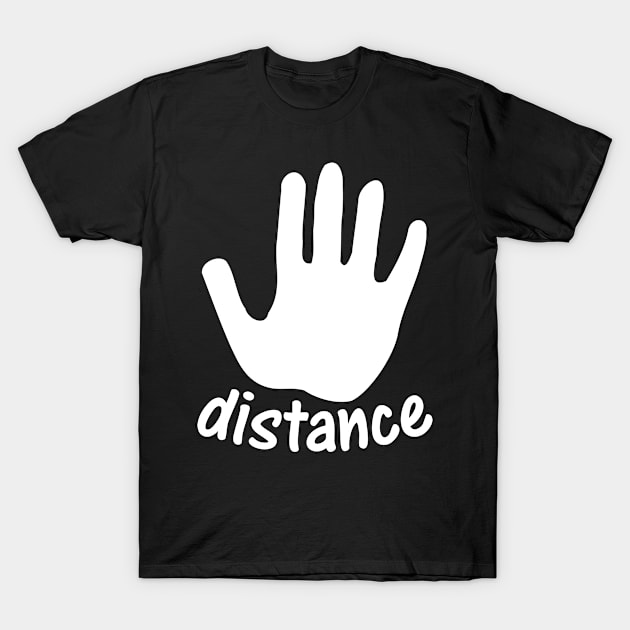 distance T-Shirt by Karpatenwilli